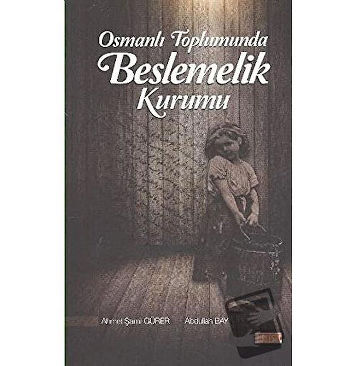 Osmanlı Toplumunda Beslemelik Kurumu