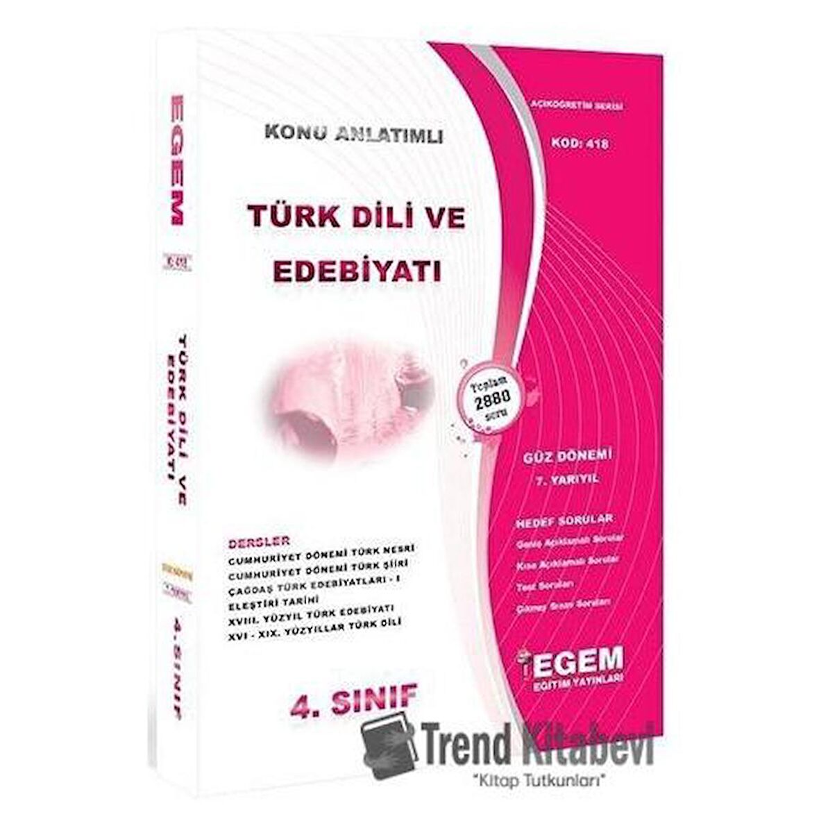 4. Sınıf 7. Yarıyıl Türk Dili ve Edebiyatı Konu Anlatımlı Soru Bankası (Kod 418)