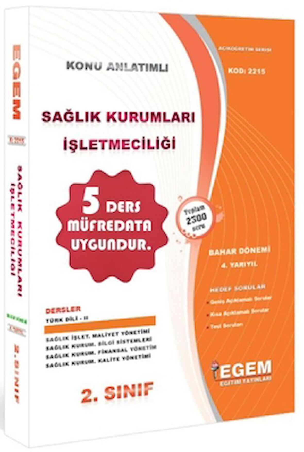 2. Sınıf 4. Yarıyıl Konu Anlatımlı Sağlık Kurumları İşletmeciliği - Kod 2215