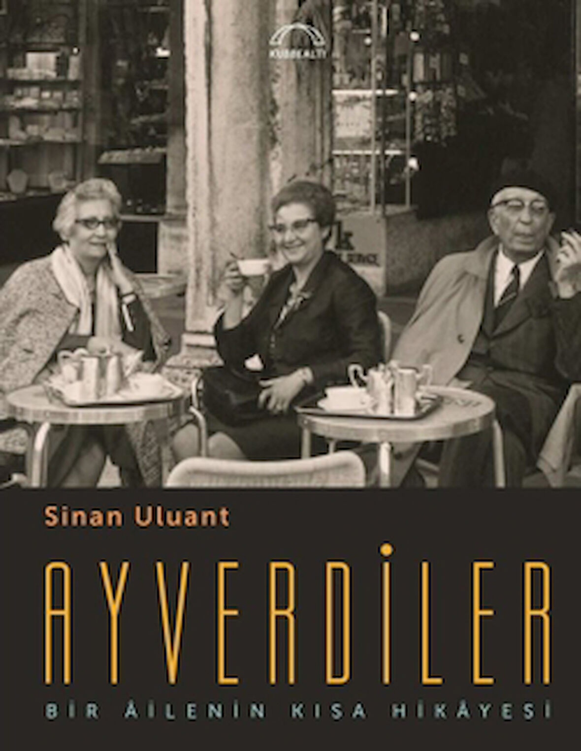 Ayverdiler Bir Ailenin Kısa Hikayesi