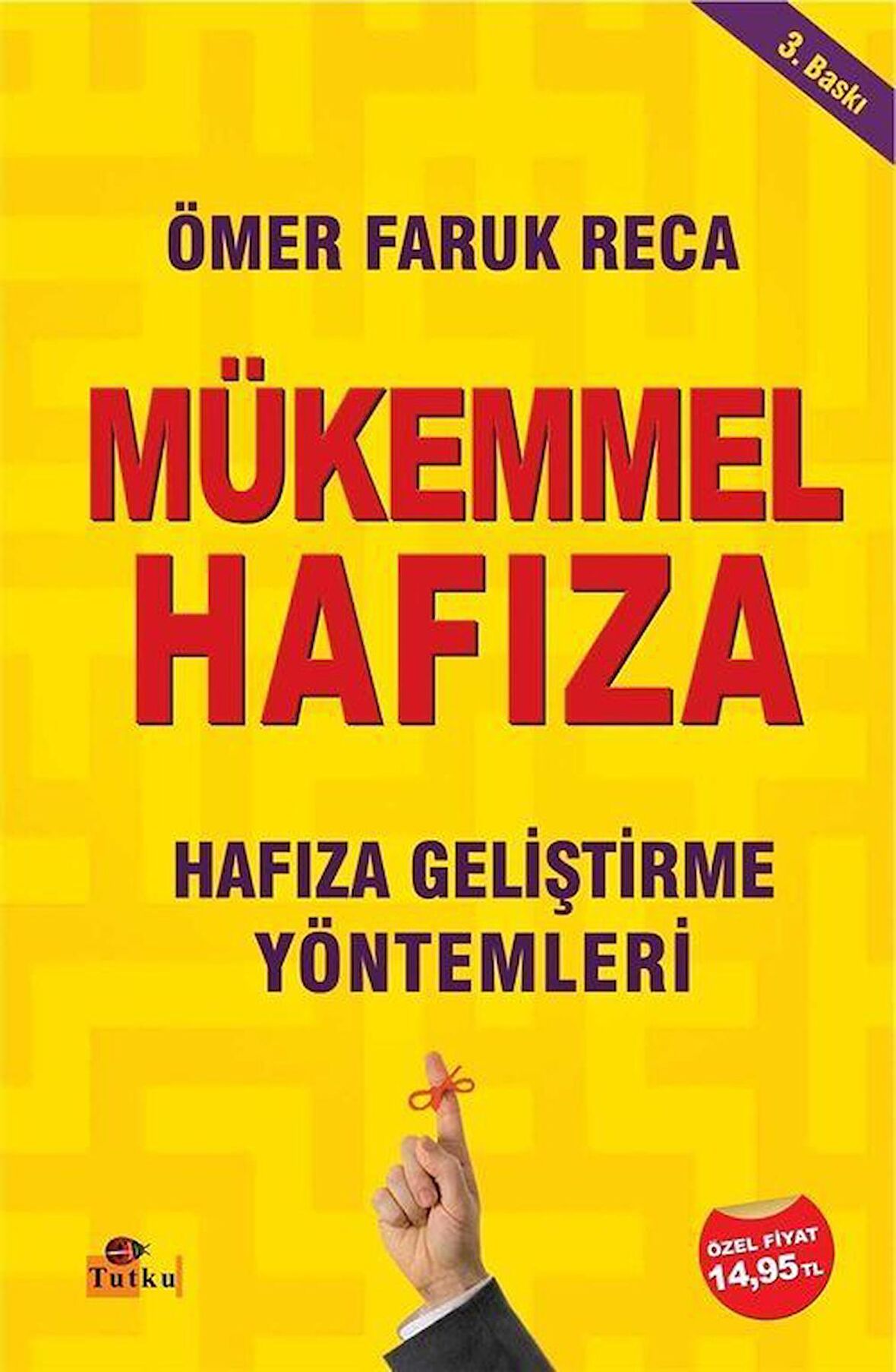 Mükemmel Hafıza / Ömer Faruk Reca