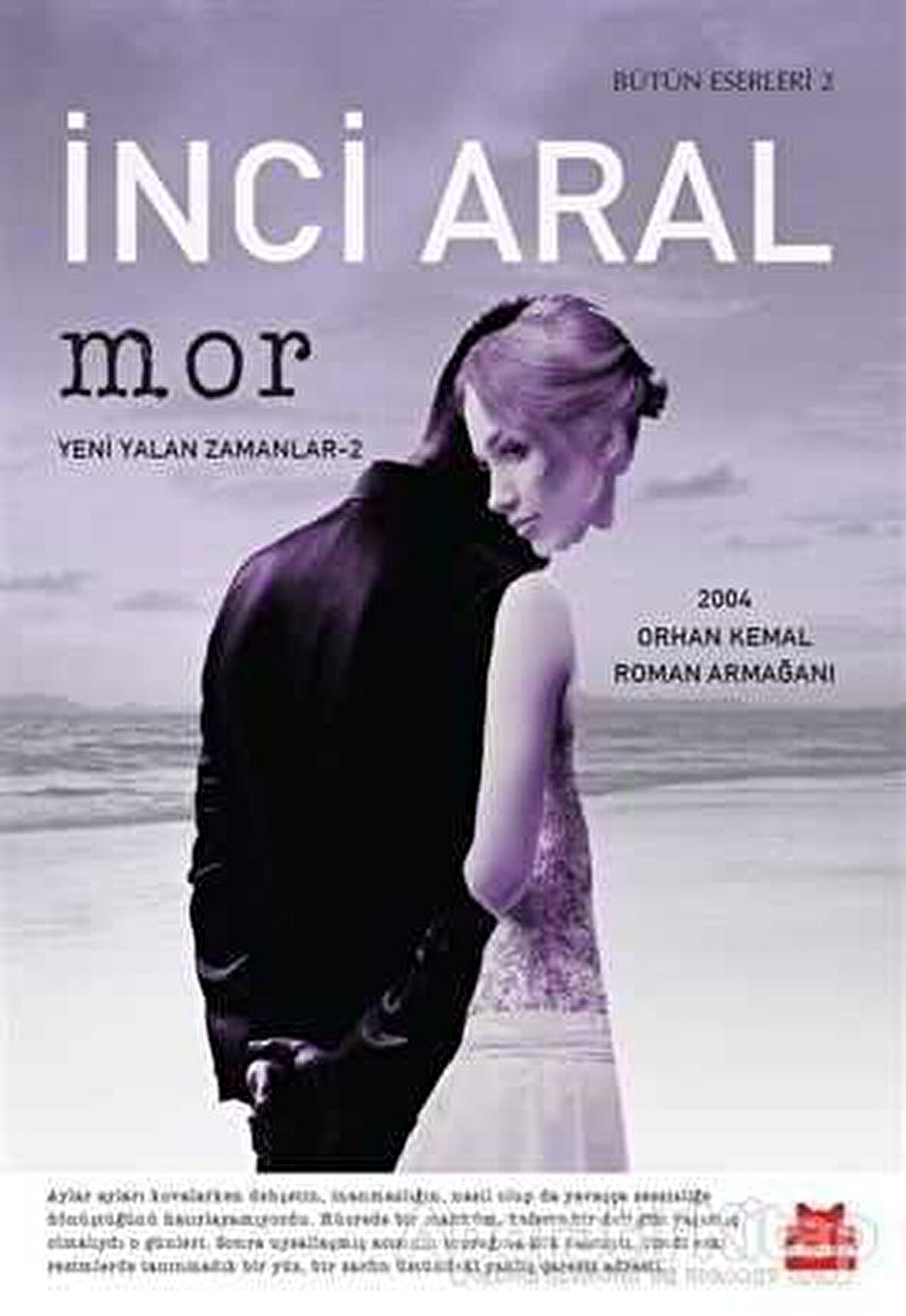 Mor - Yeni Yalan Zamanlar - 2