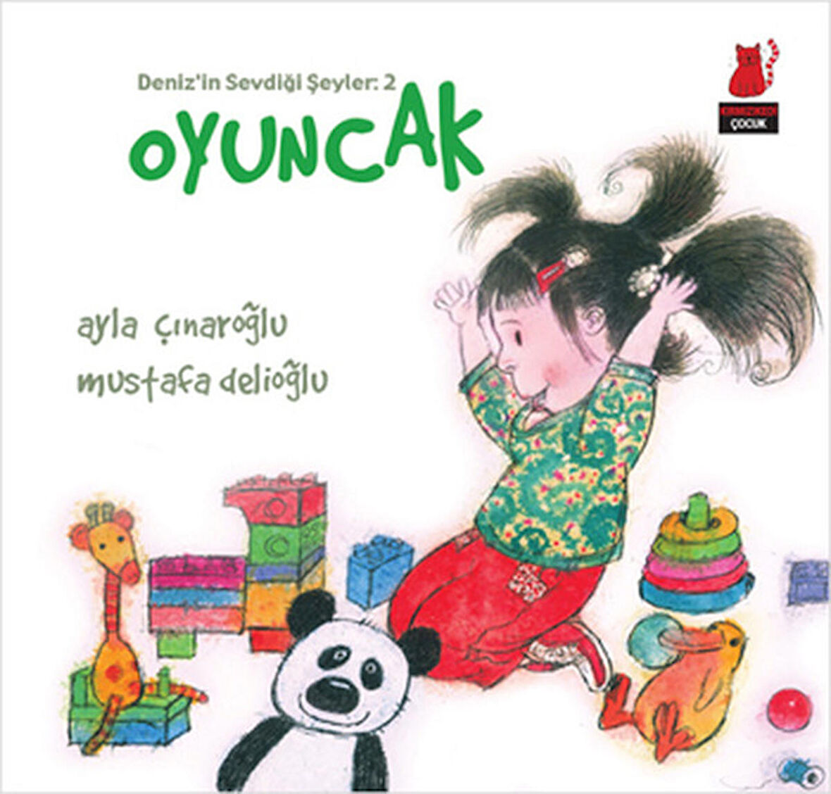 Deniz'in Sevdiği Şeyler: 2 Oyuncak