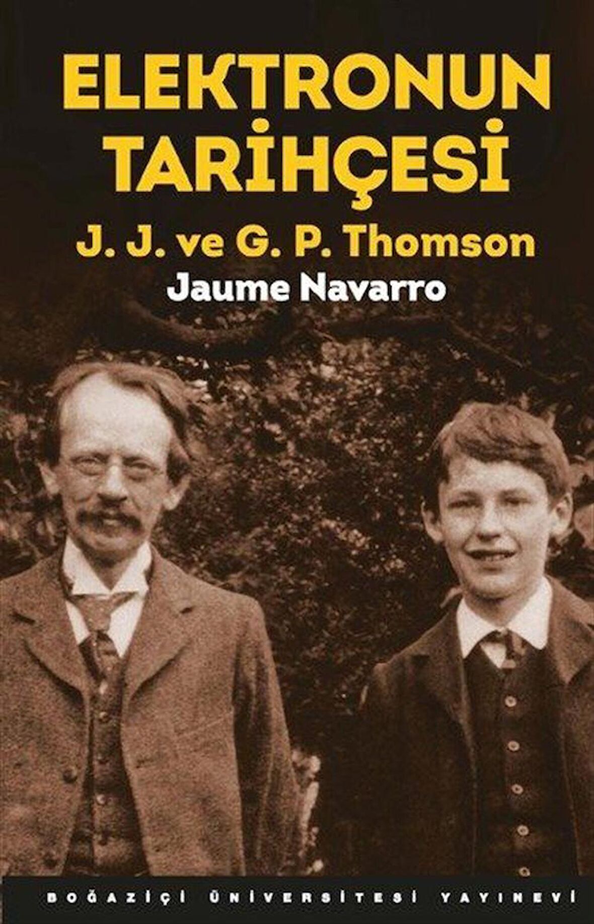 Elektronun Tarihçesi & J.J. ve G.P. Thomson / Jaume Navarro