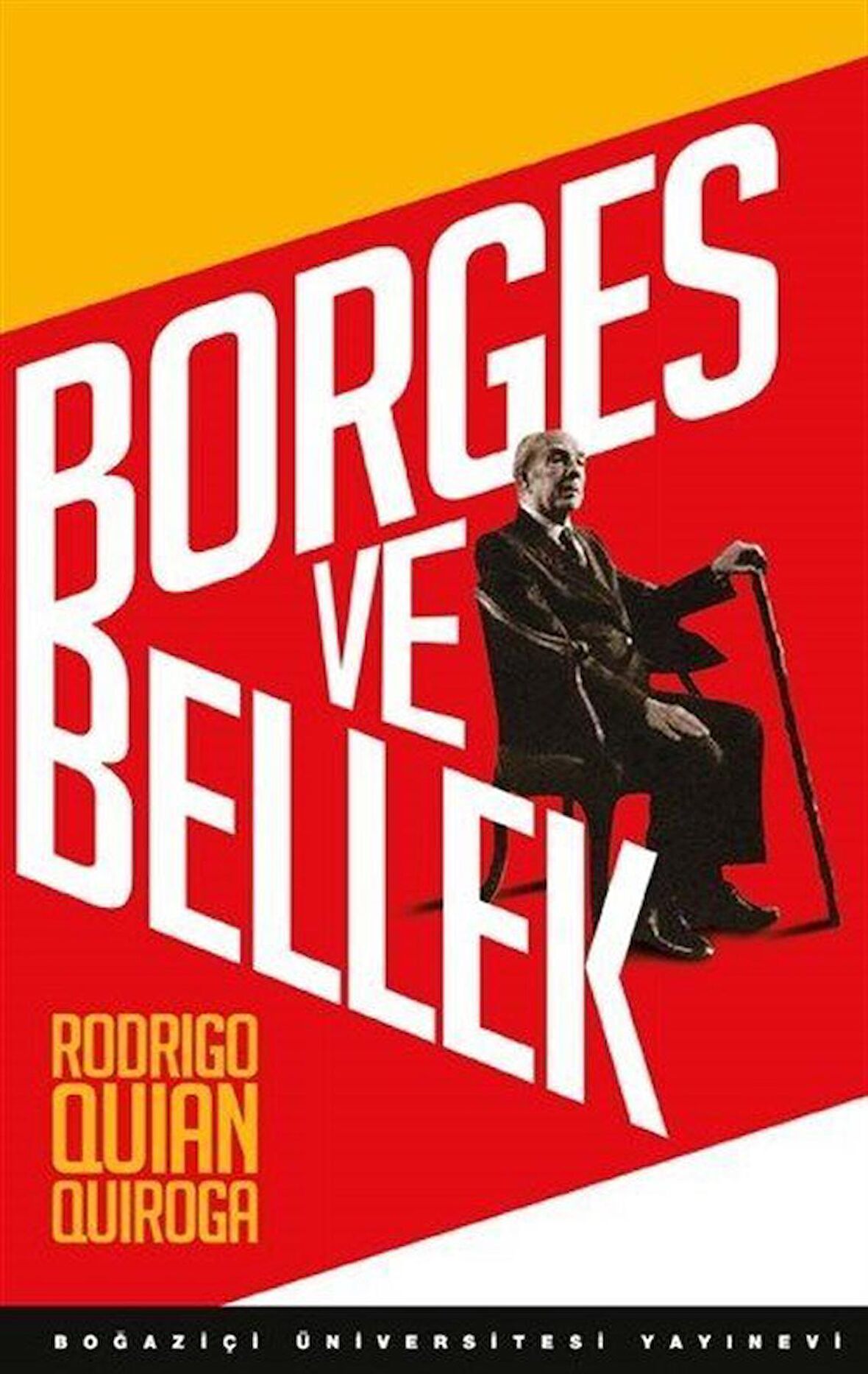 Borges ve Bellek / Rodrigo Quian Quiroga