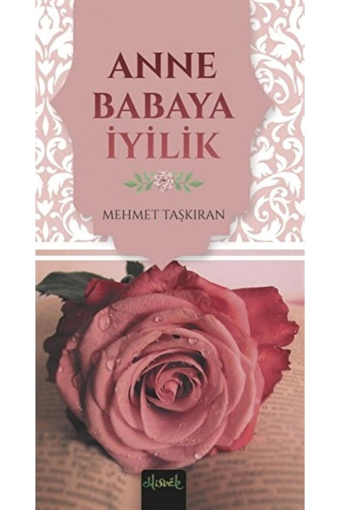 Anne Babaya İyilik