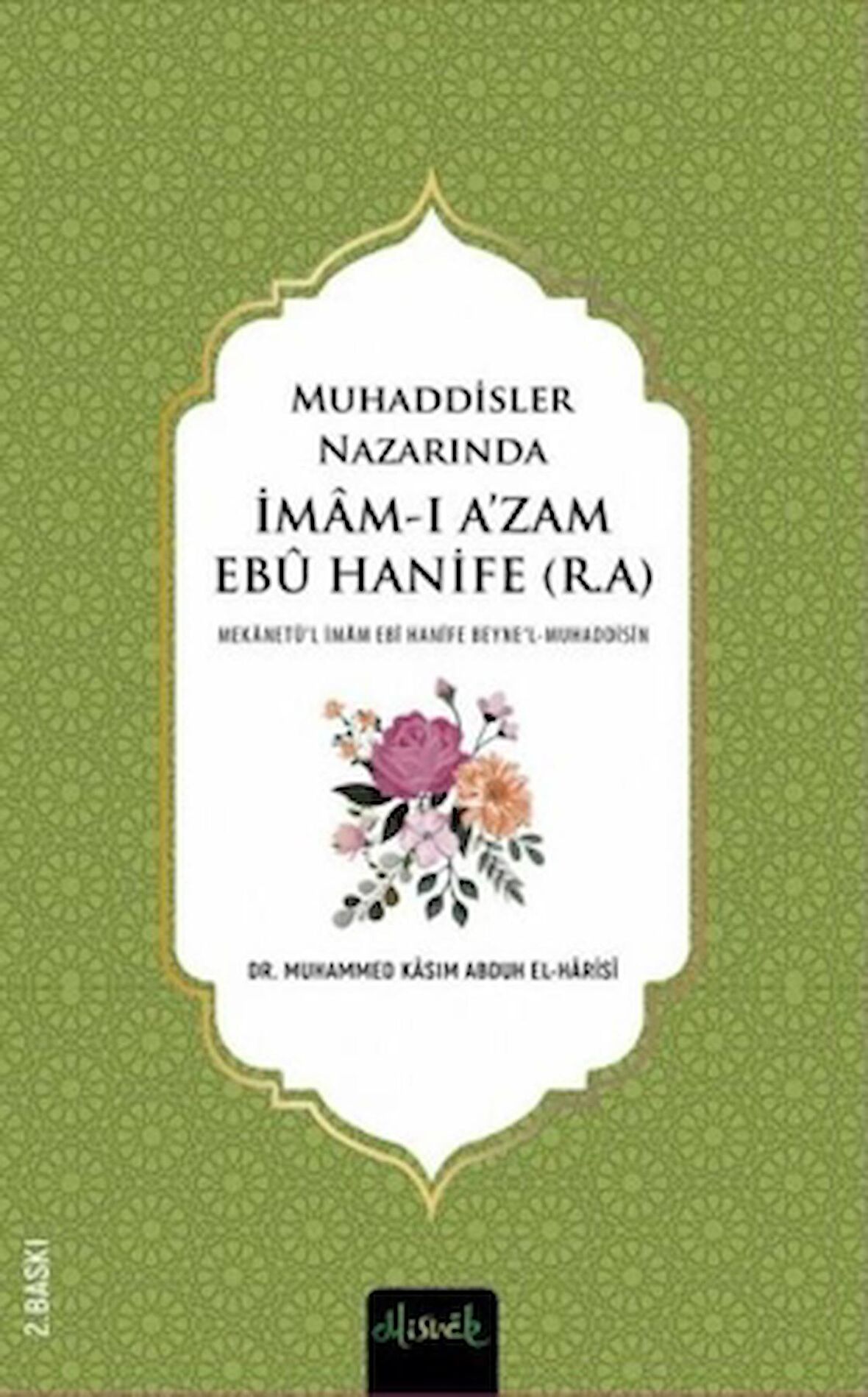 Muhaddisler Nazarında İmam Ebu Hanife (r.a.) (2 Cilt)