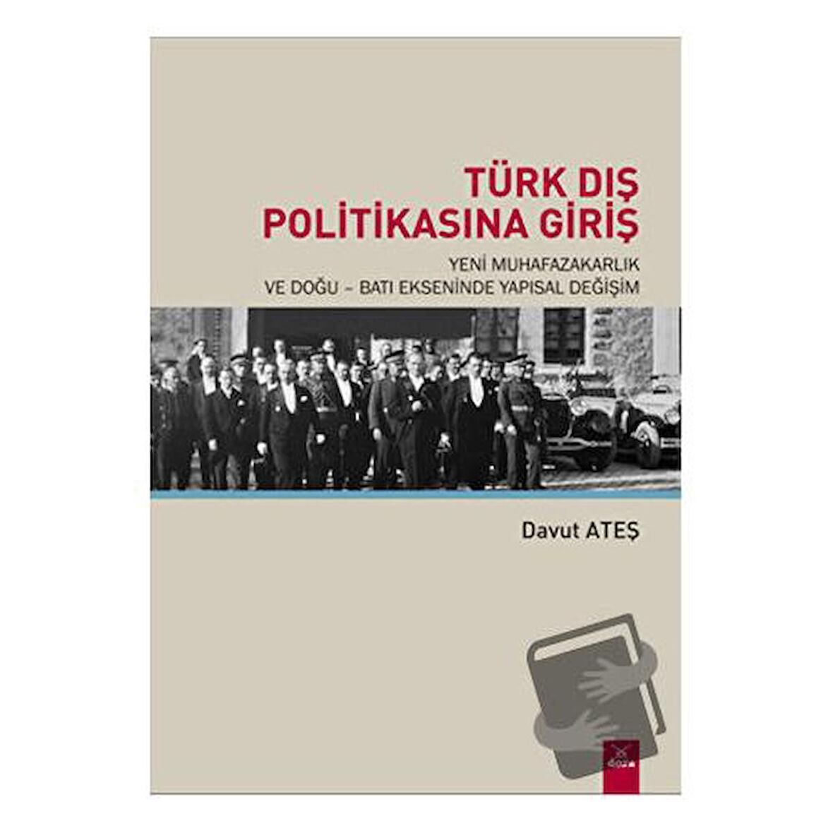 Türk Dış Politikasına Giriş