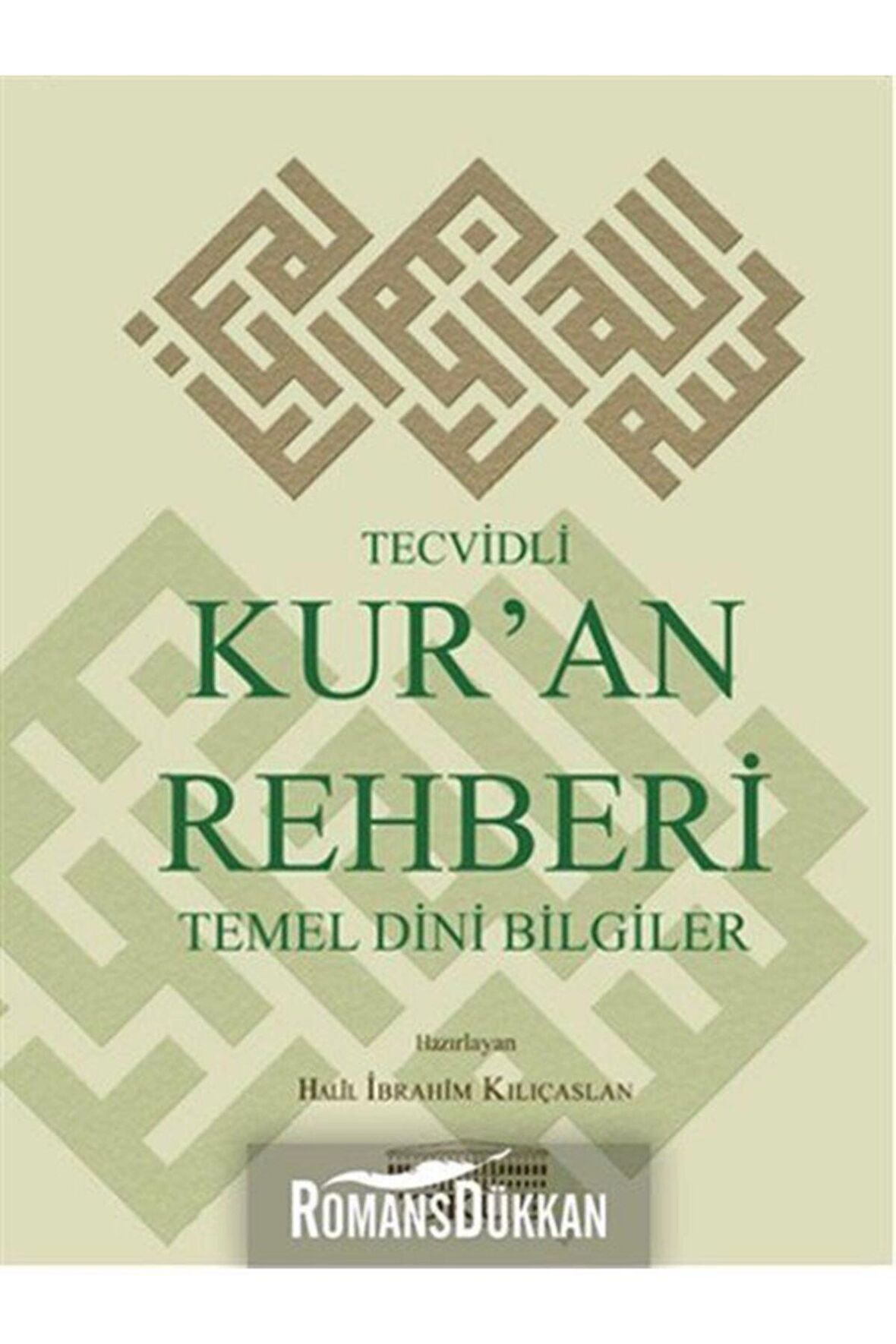 Tecvidli Kur'an Rehberi ve Temel Dini Bilgiler