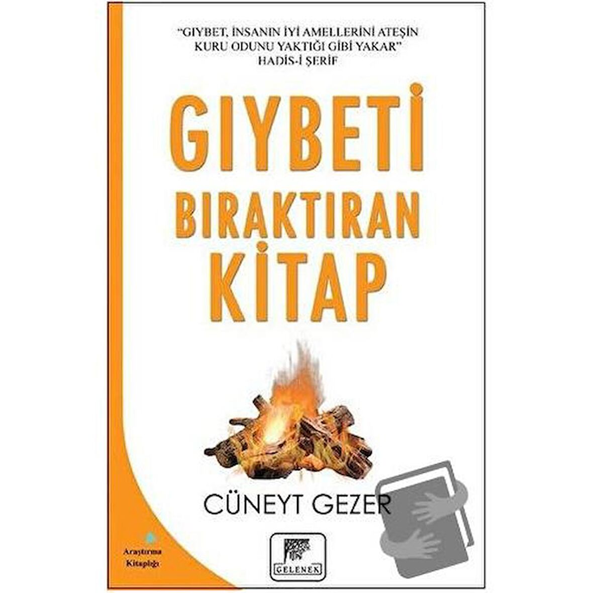 Gıybeti Bıraktıran Kitap