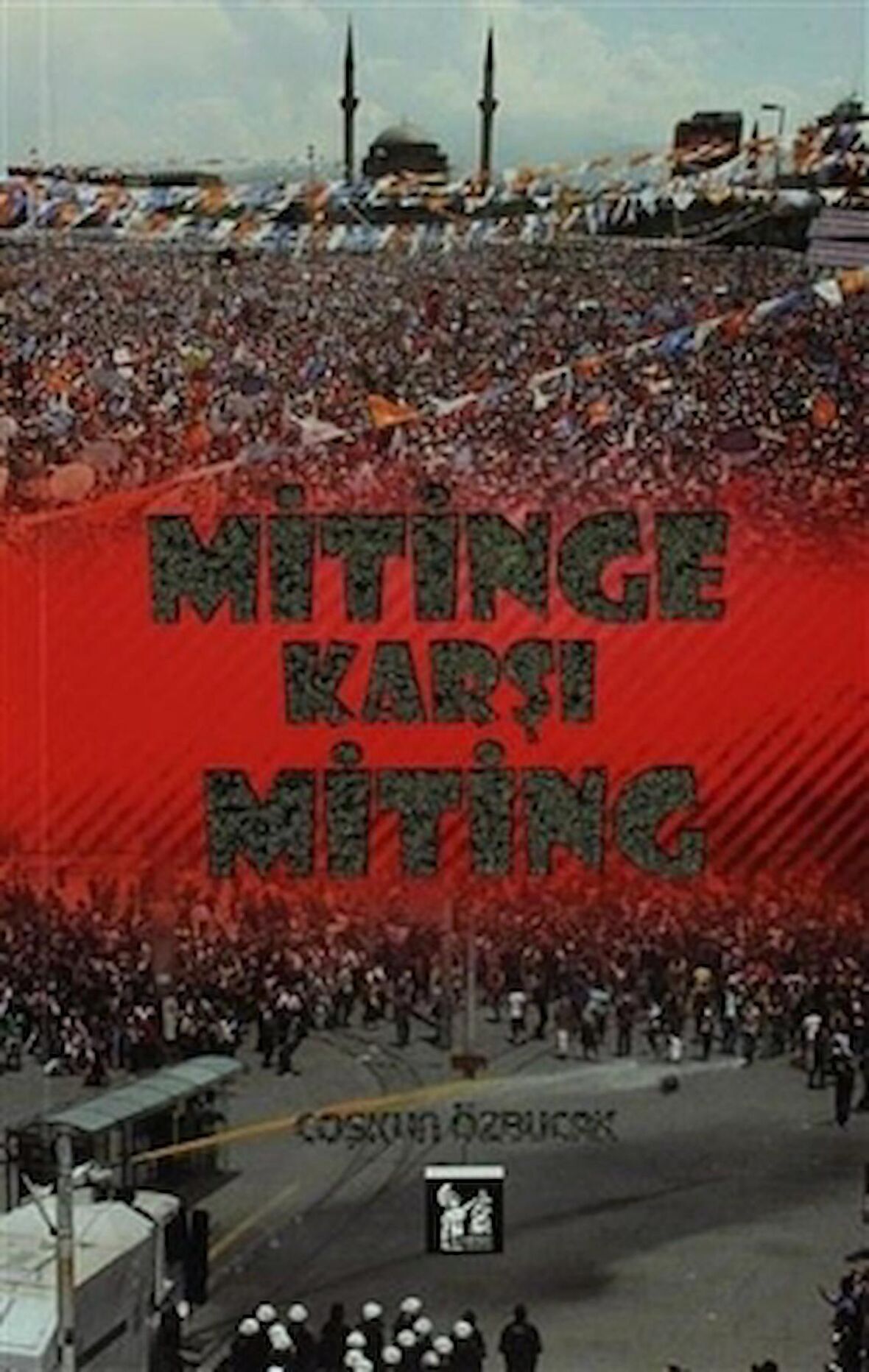 Mitinge Karşı Miting