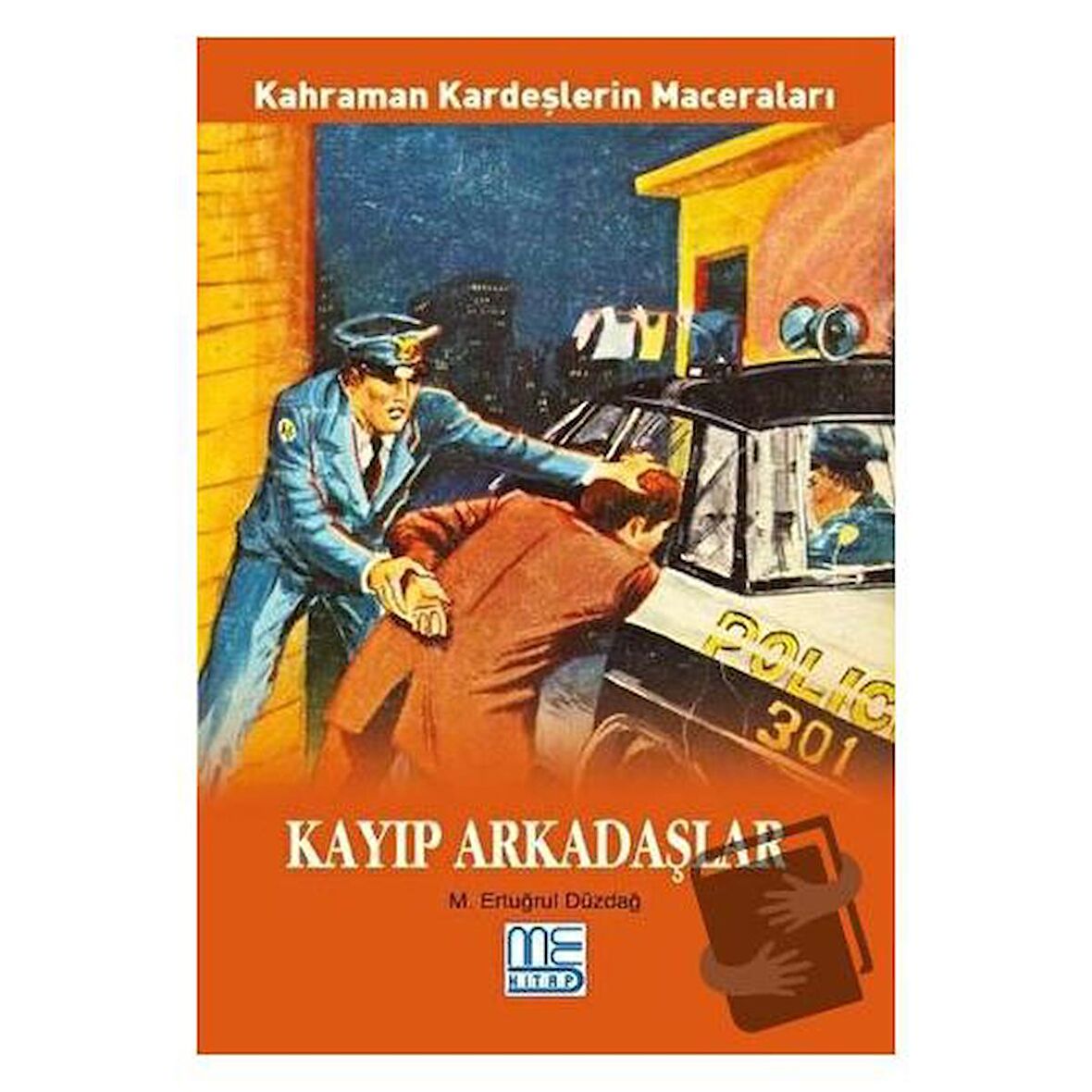 Kayıp Arkadaşlar - Kahraman Kardeşlerin Maceraları