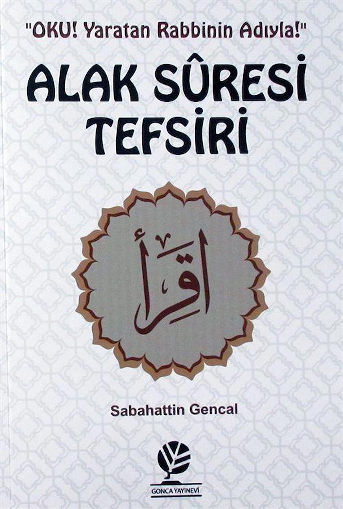 Alak Suresi Tefsiri