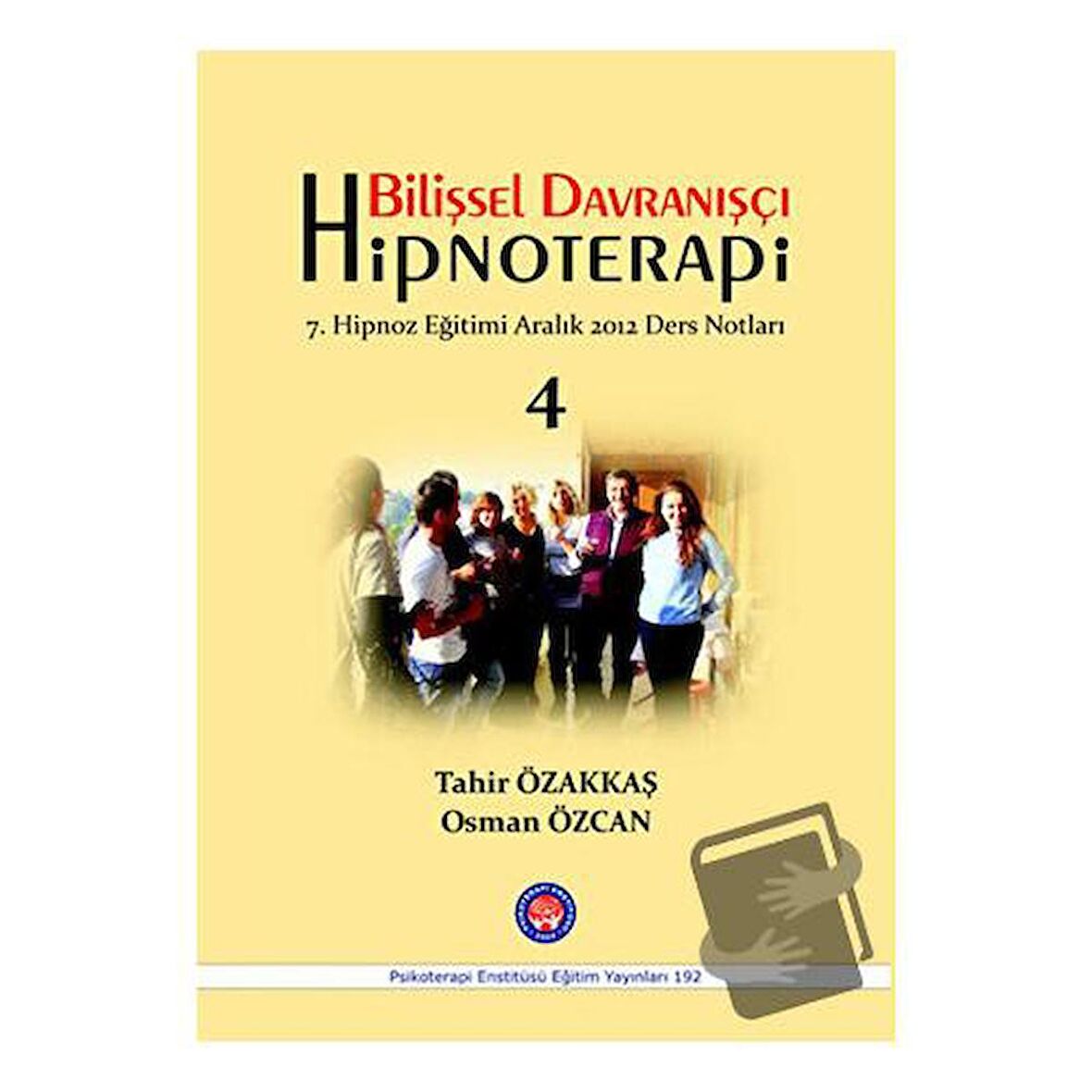 Bilişsel Davranışçı Hipnoterapi - 4