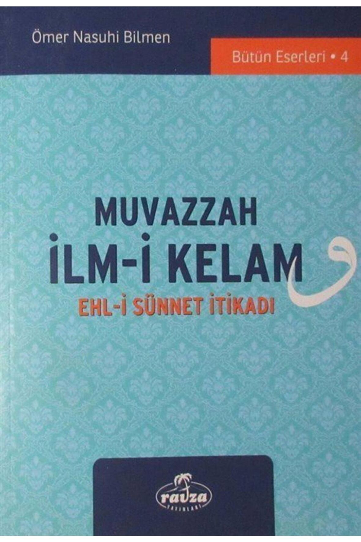 Muvazzah İlmi Kelam Dersleri Ehli Sünnet İtikadı