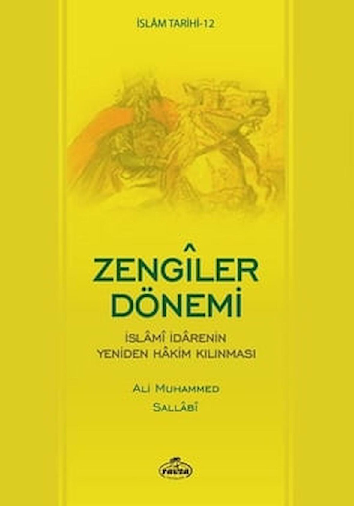 İslam Tarihi-12 Zengiler Dönemi