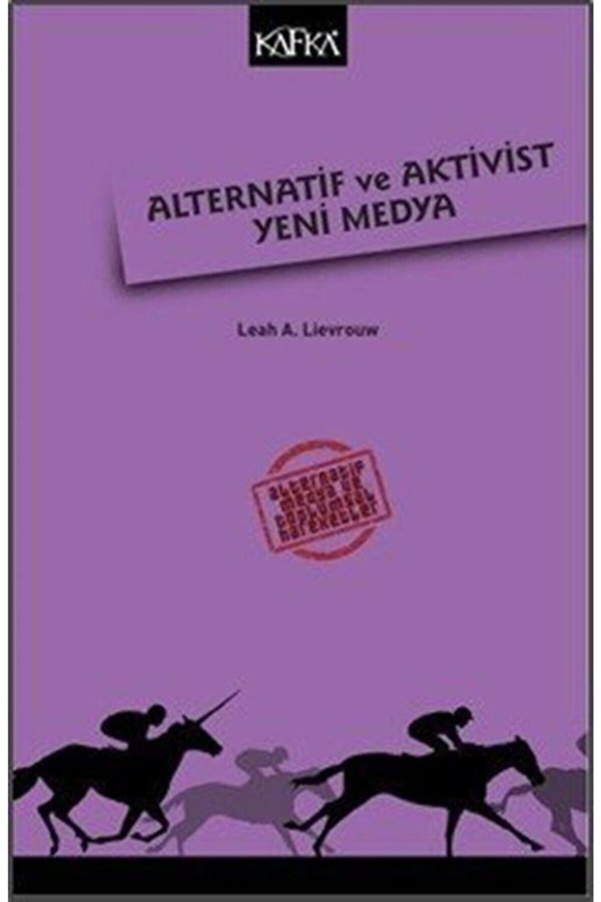 Alternatif Ve Aktivist Yeni Medya