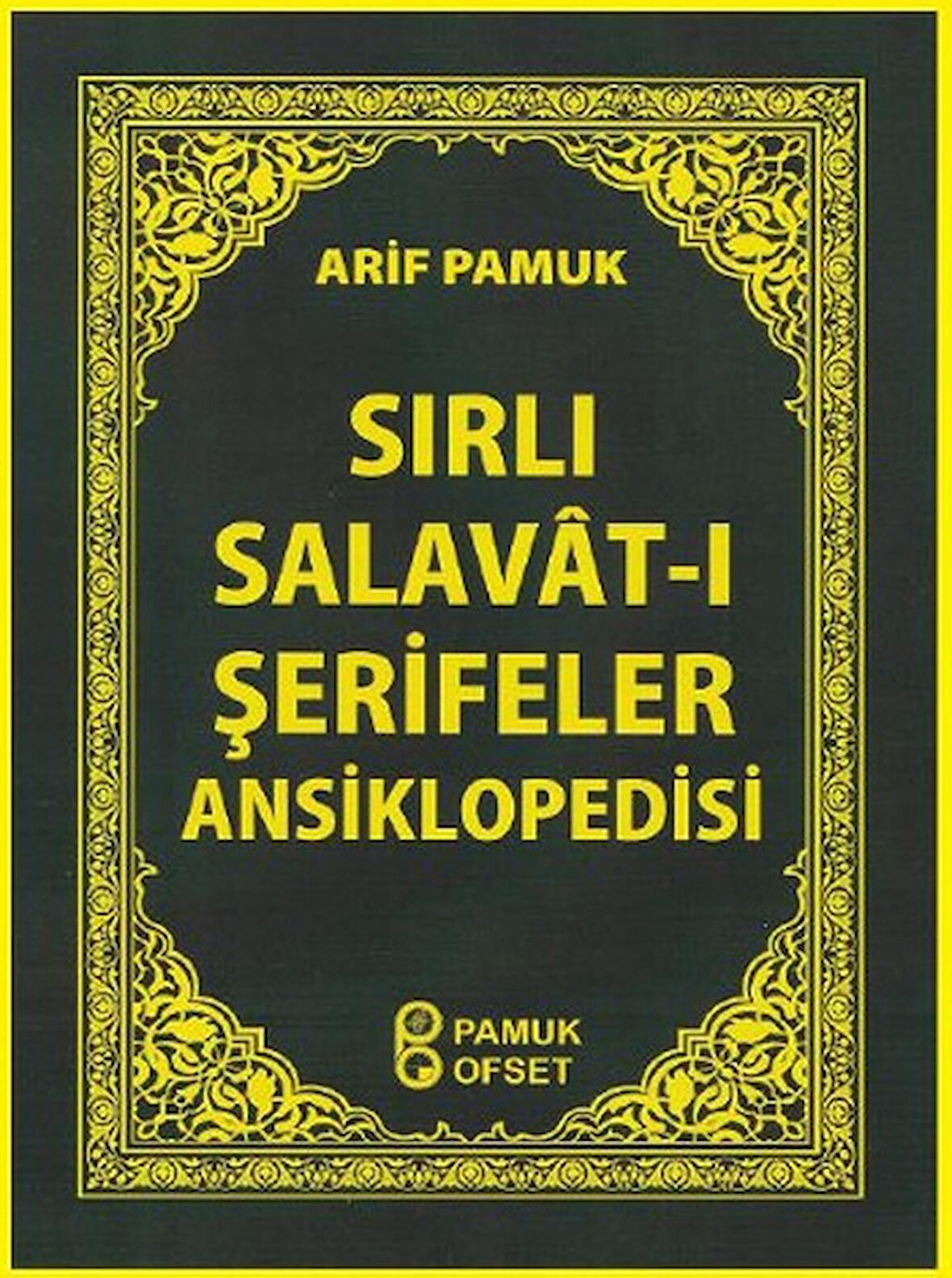 Sırlı Salavat-ı Şerifler Ansiklopedisi (Dua-154)