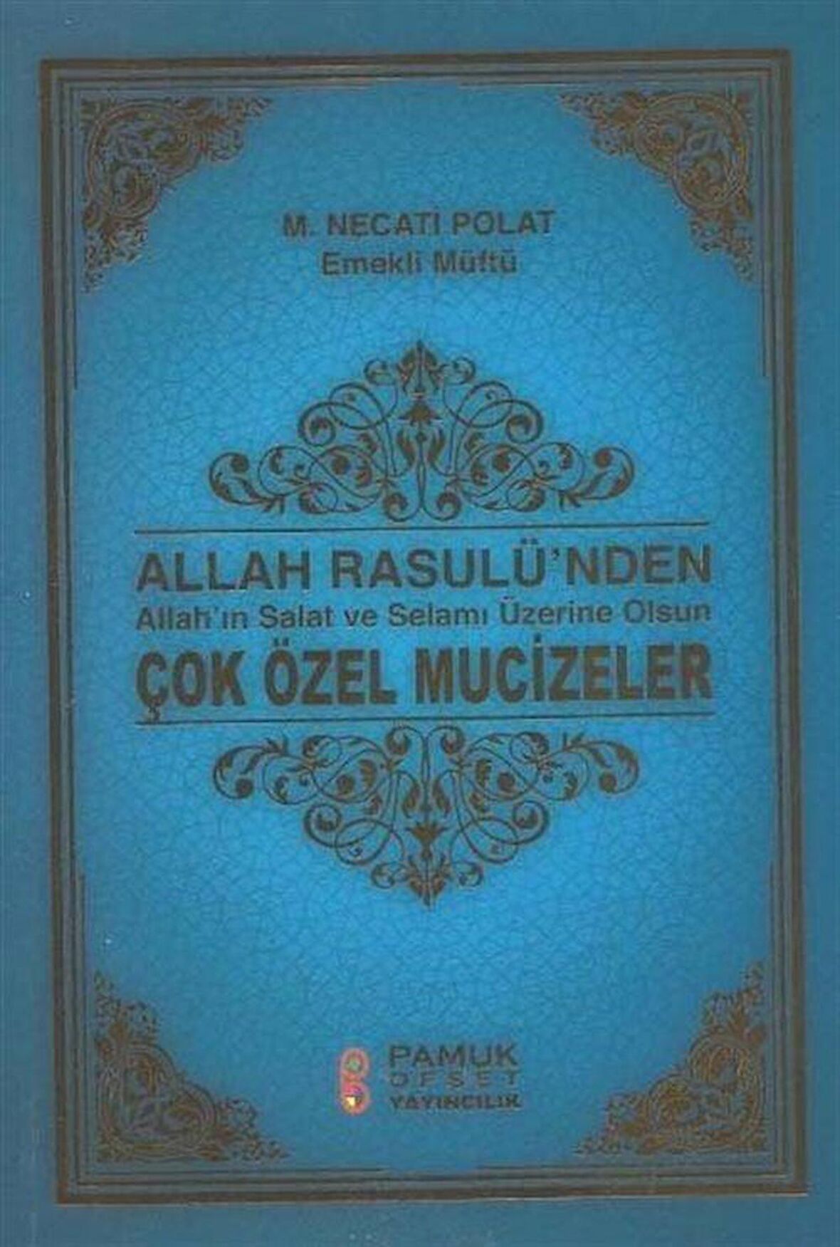 Allah Rasulünden Çok Özel Mucizeler / Peygamber-233
