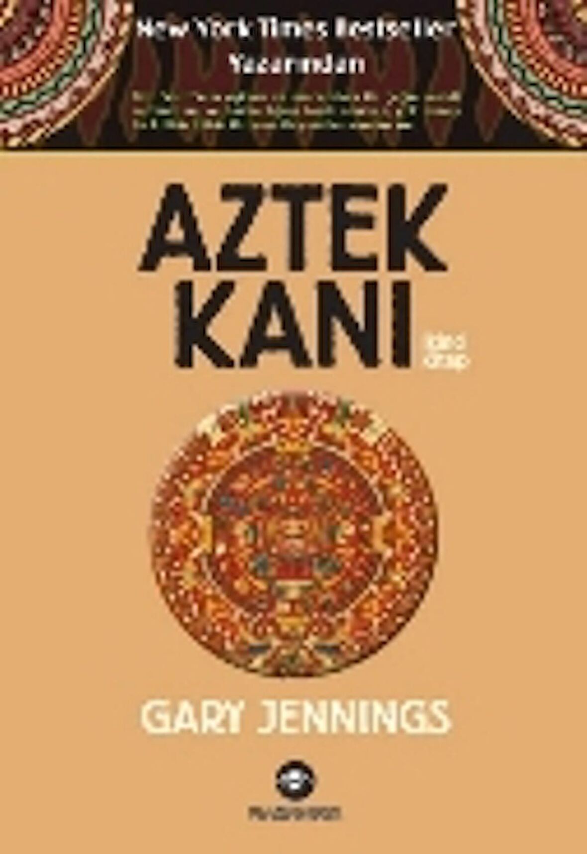Aztek Kanı : İkinci Kitap