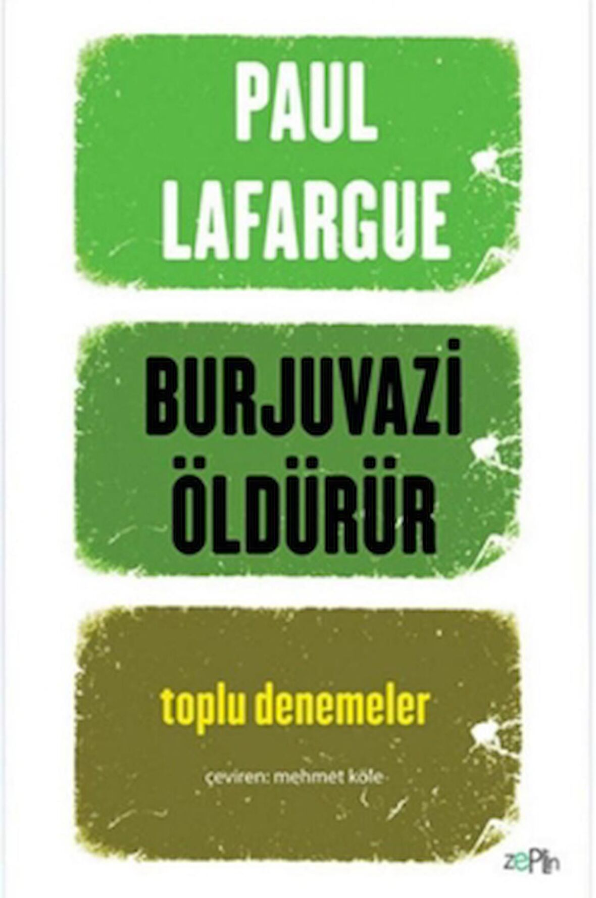 Burjuvazi Öldürür