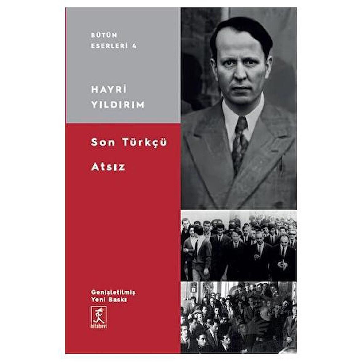 Son Türkçü Atsız