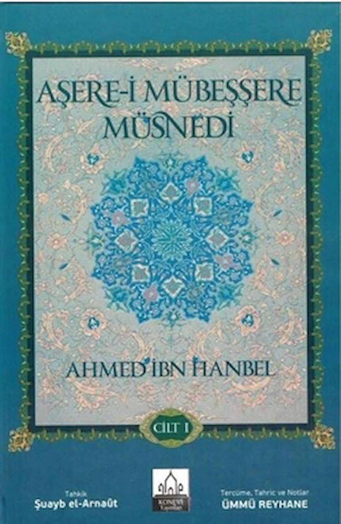 Aşere-i Mübeşşere Müsnedi (2 Cilt Takım)
