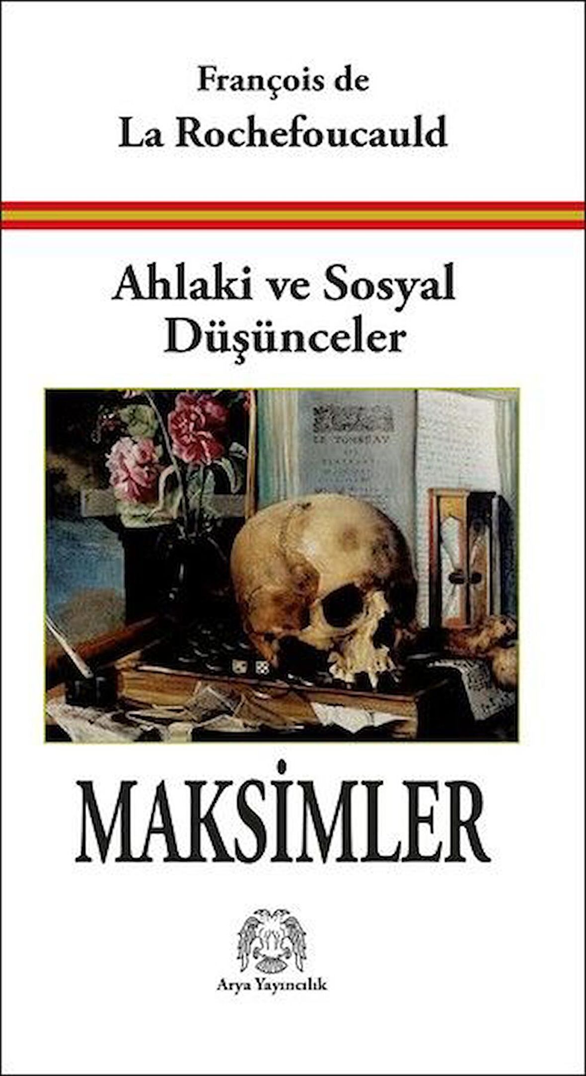 Ahlaki ve Sosyal Düşünceler Maksimler