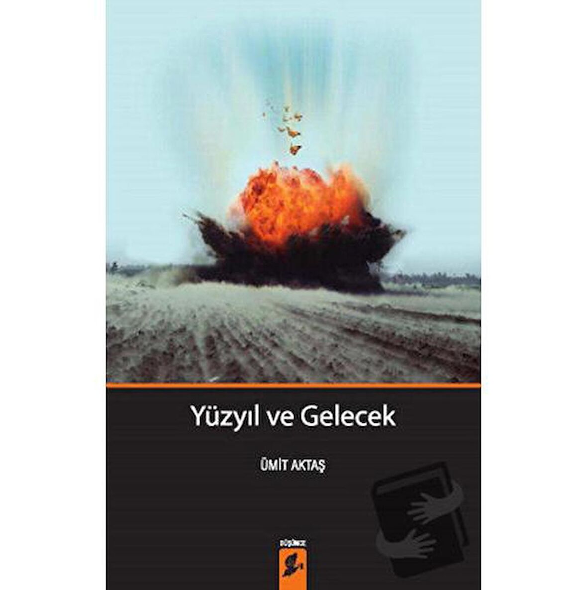 Yüzyıl ve Gelecek