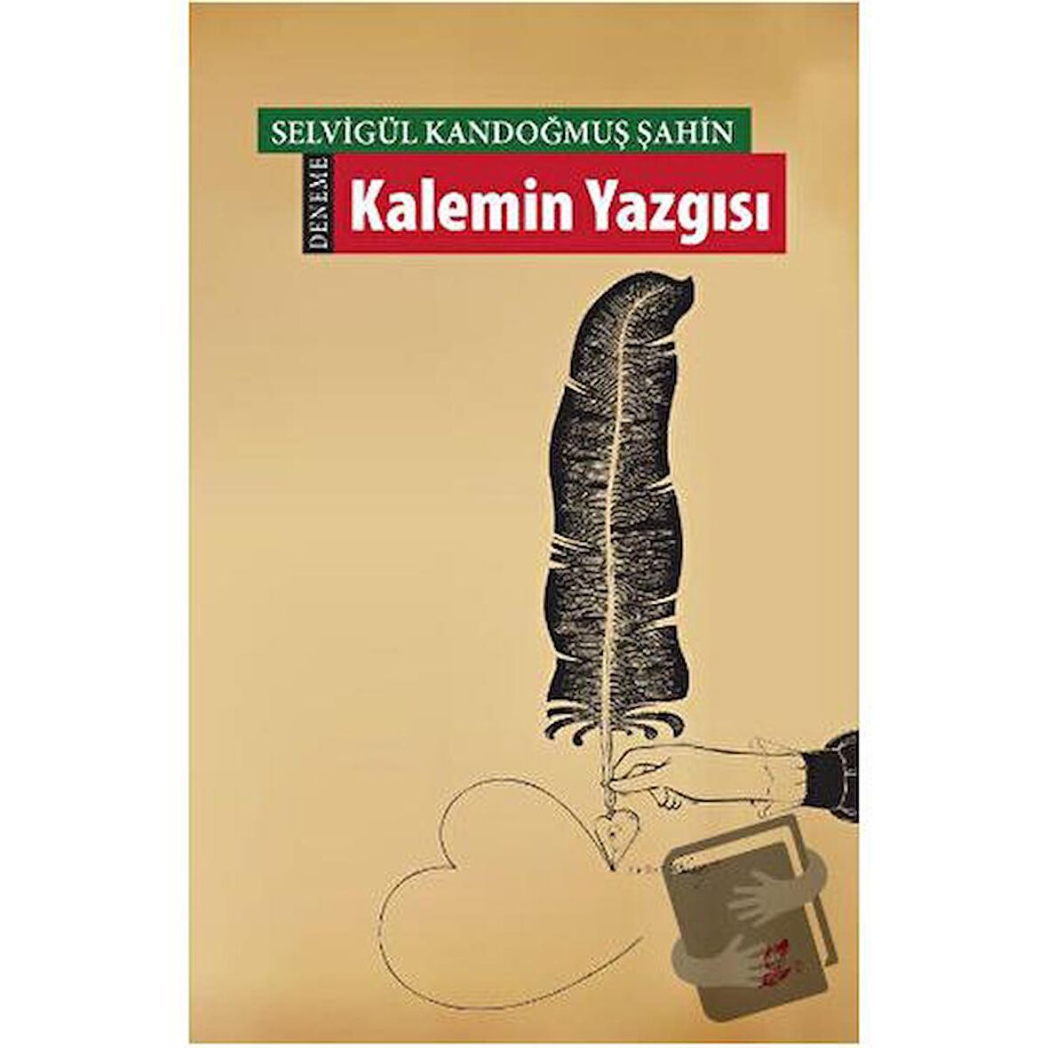 Kalemin Yazgısı