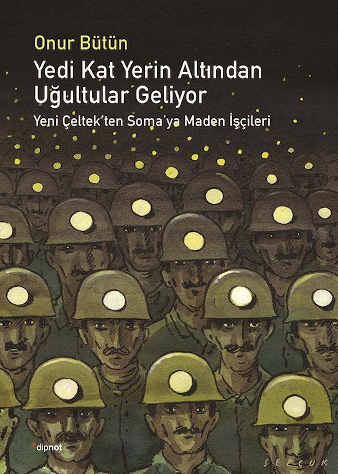 Yedi Kat Yerin Altından Uğultular Geliyor