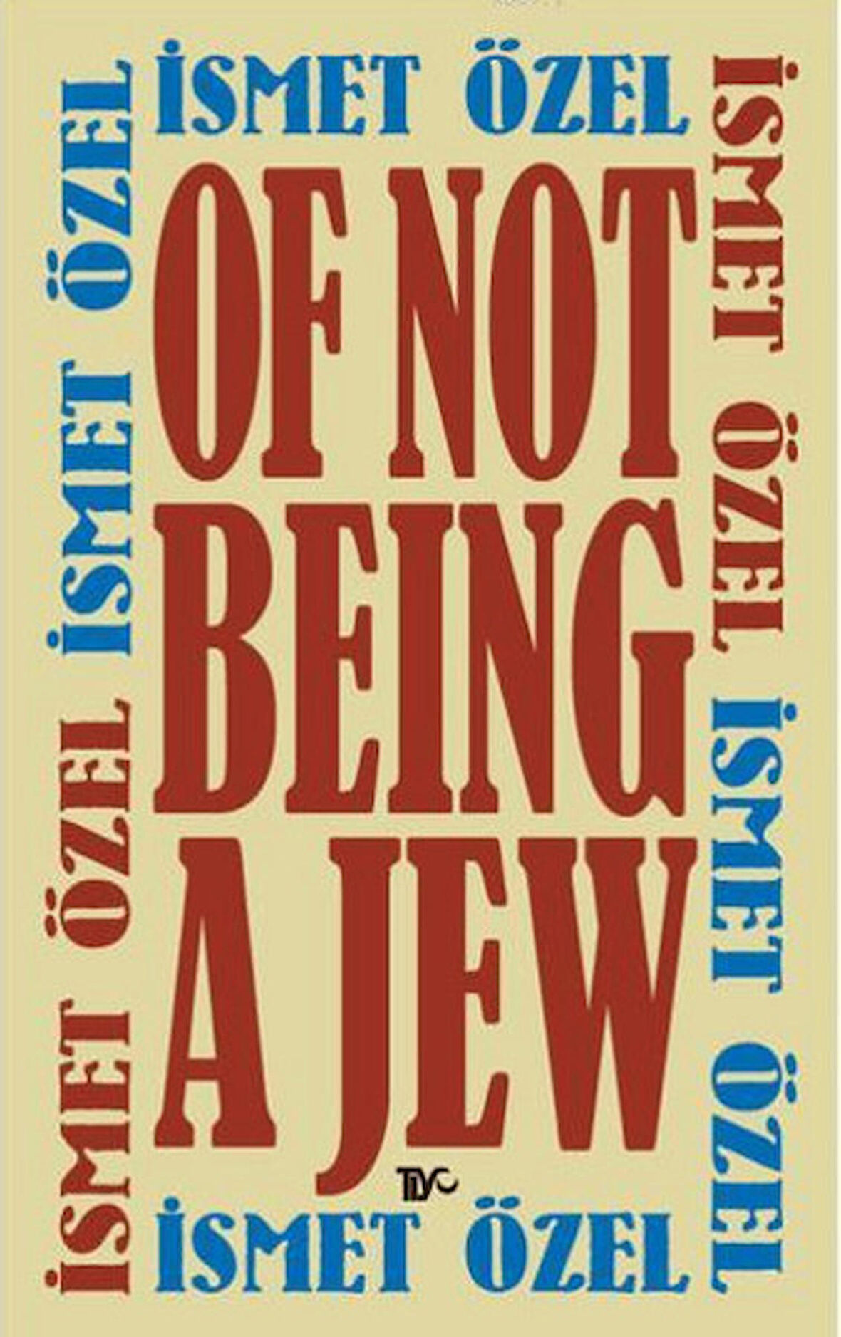 Of Not Being A Jew