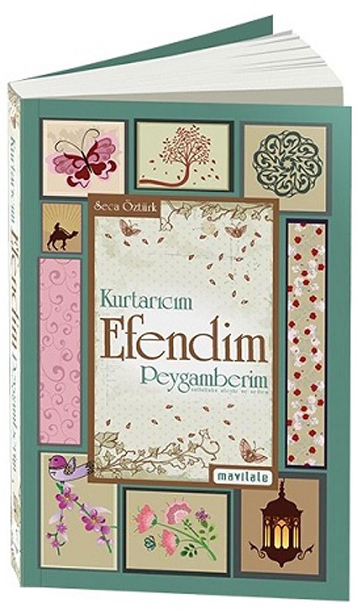 Kurtarıcım Efendim Peygamberim