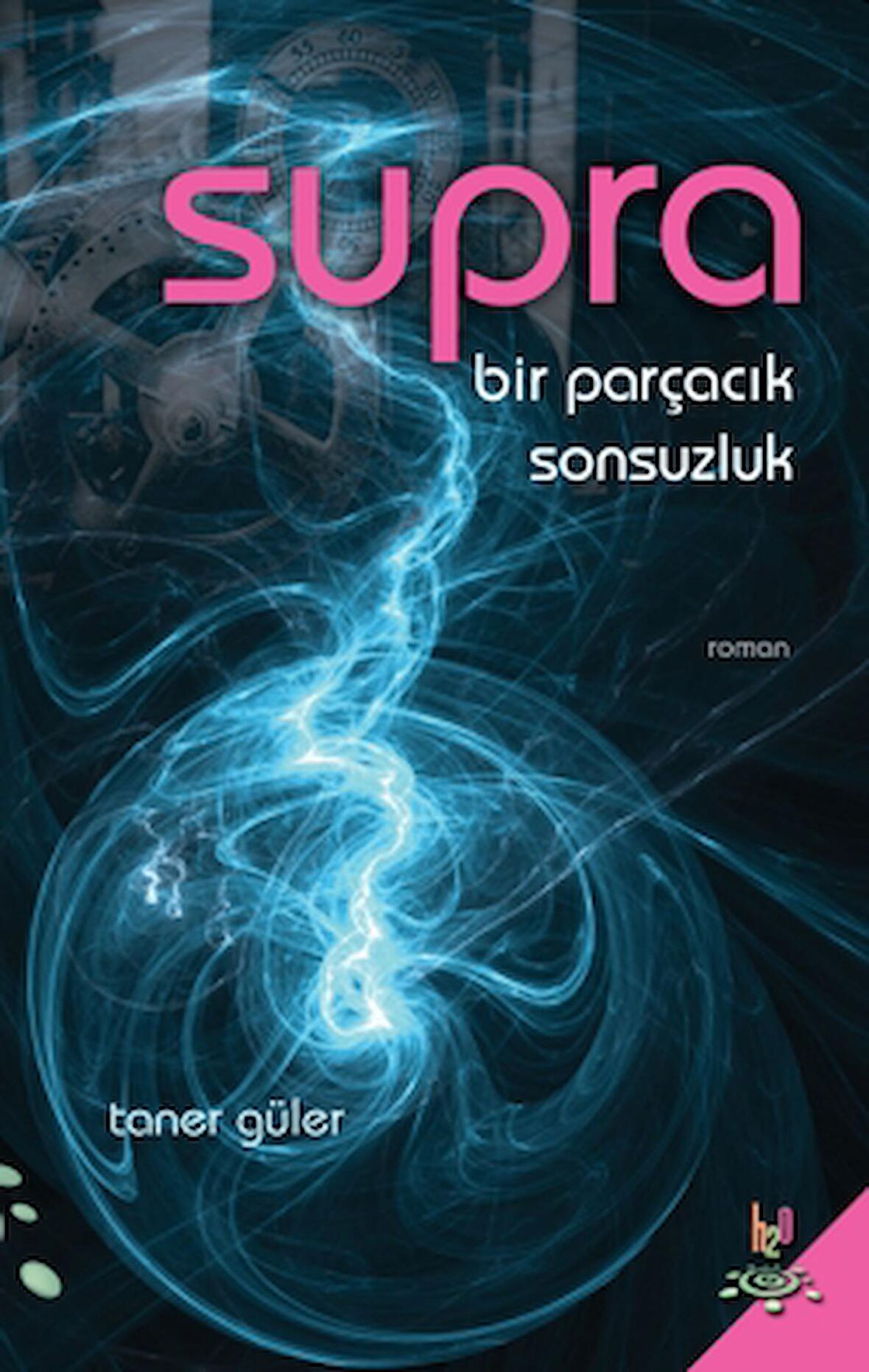 Supra - Bir Parçacık Sonsuzluk