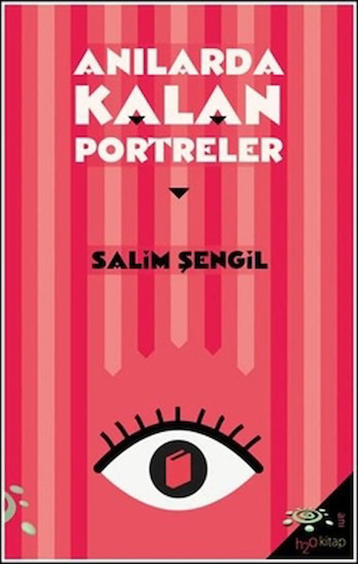 Anılarda Kalan Portreler