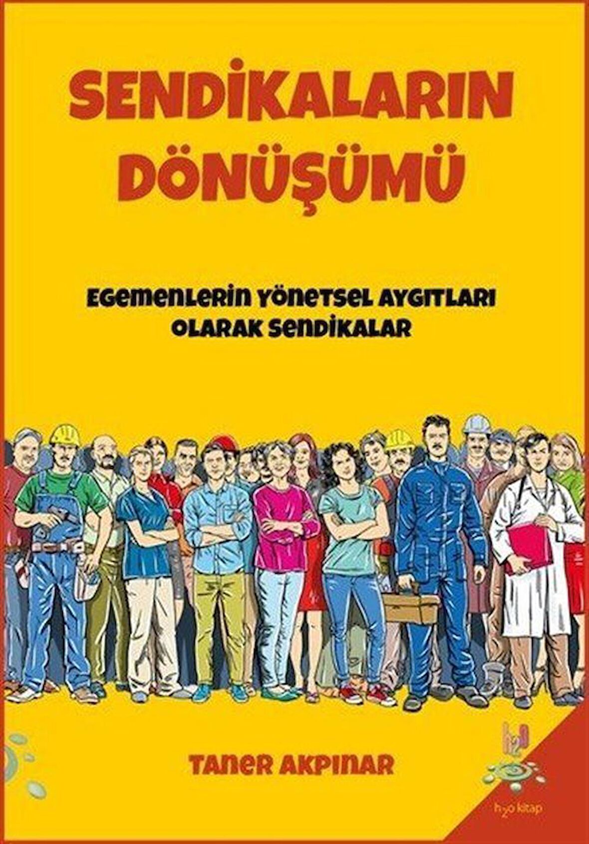 Sendikaların Dönüşümü