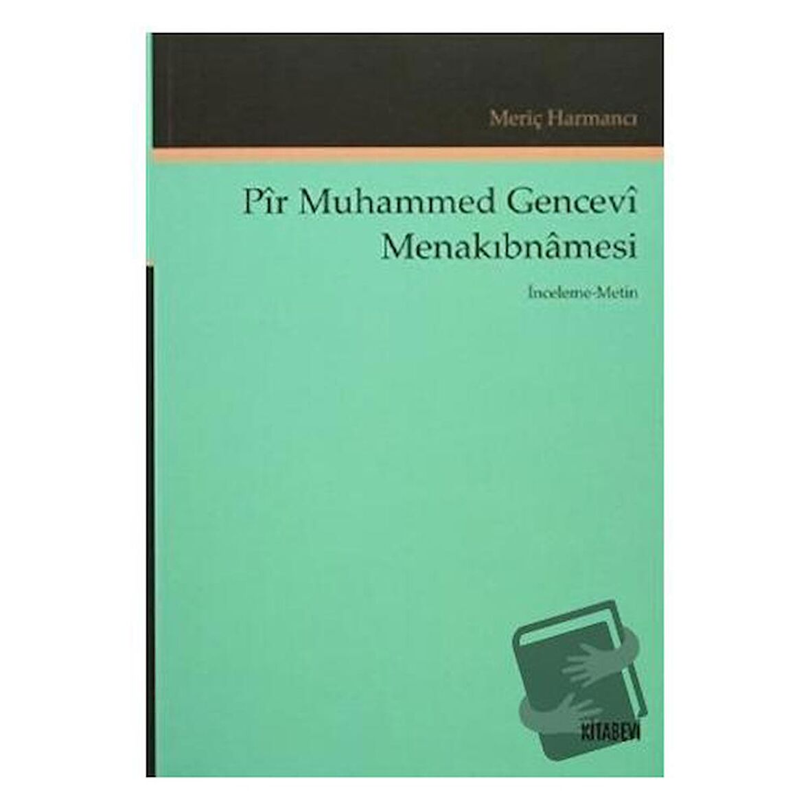 Pir Muhammed Gencevi Menakıbnamesi