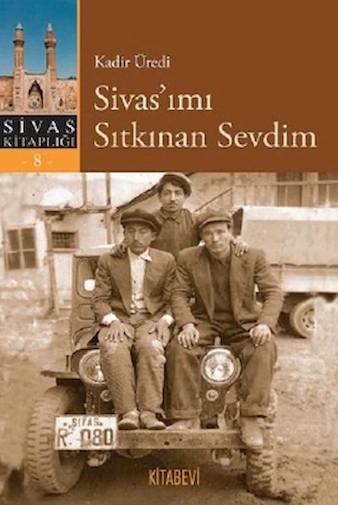 Sivas’ımı Sıtkınan Sevdim