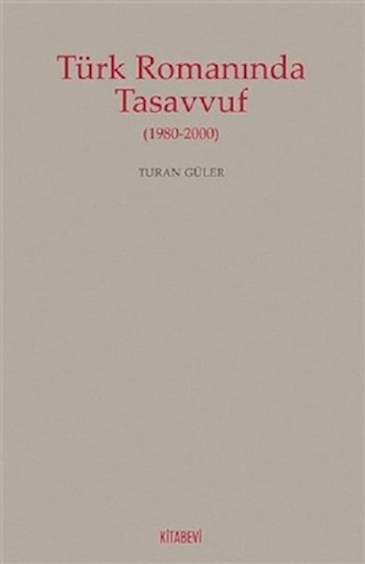 Türk Romanında Tasavvuf