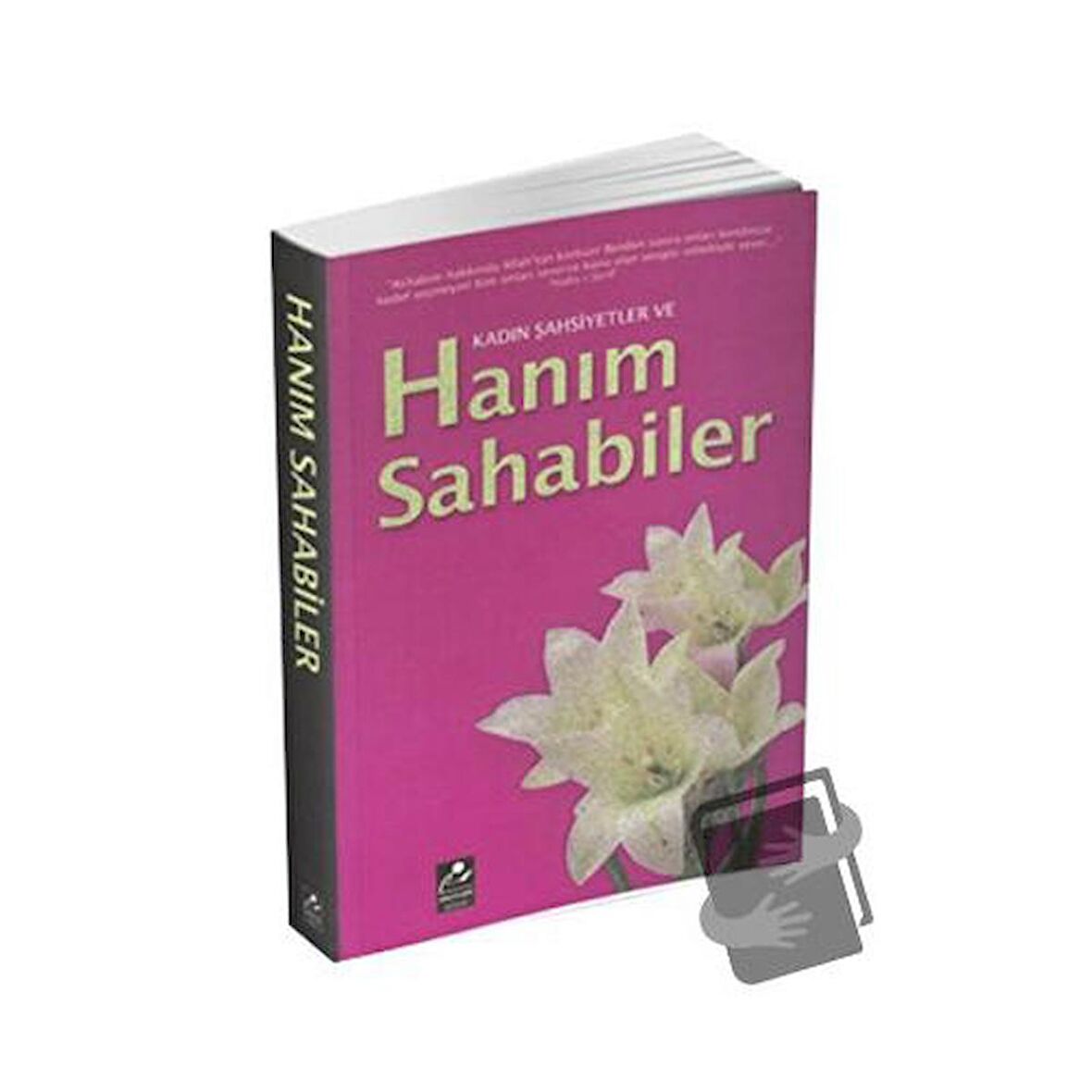 Kadın Şahsiyetler ve Hanım Sahabiler