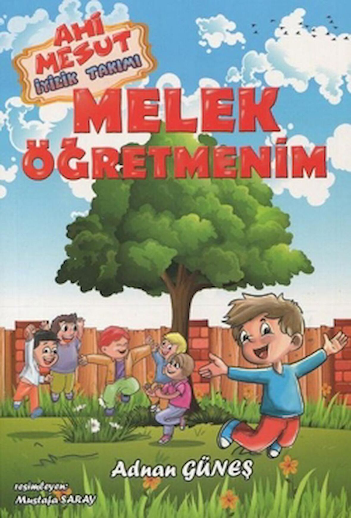 Melek Öğretmenim - Ahi Mesut İyilik Takımı