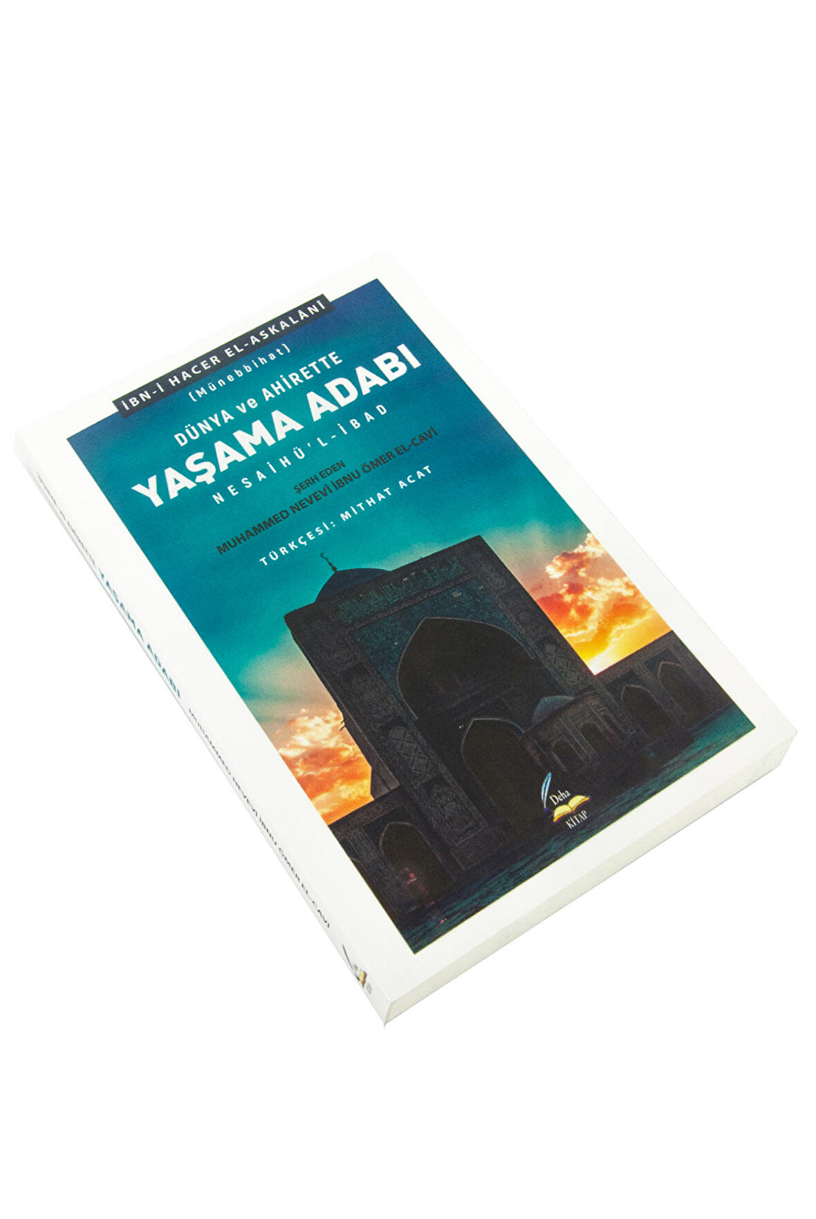 Dünya ve Ahirette Yaşama Adabı (Münebbihat)