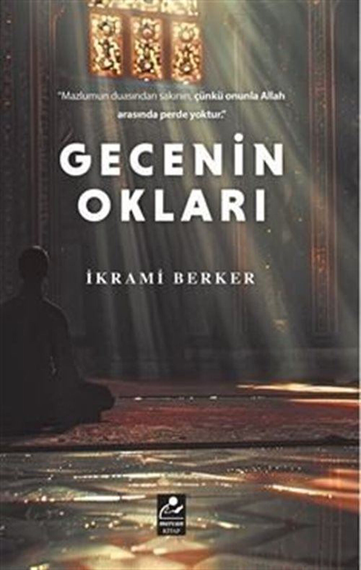 Gecenin Okları / İlhami Berker