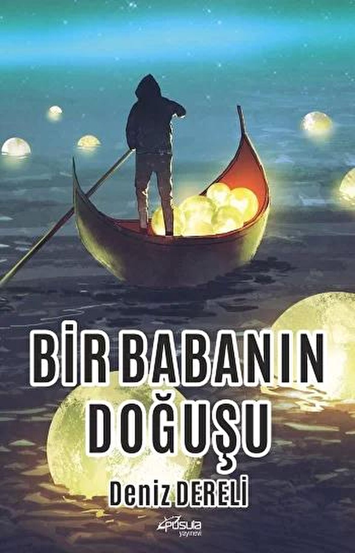 Bir Babanın Doğuşu