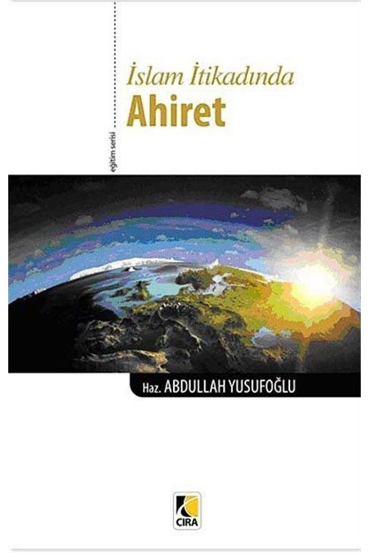 İslam İtikadında Ahiret