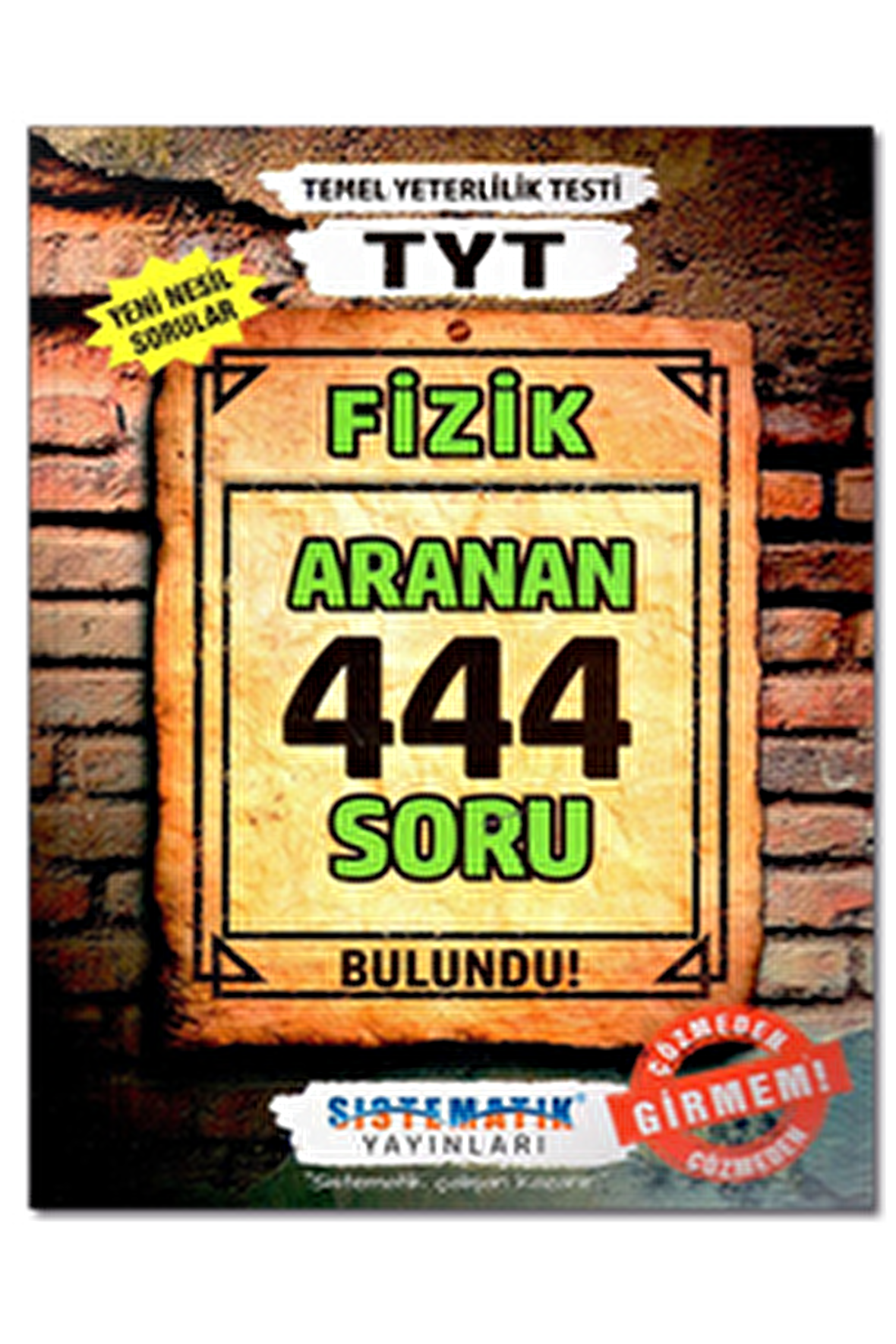 TYT Fizik 444 Aranan Soru