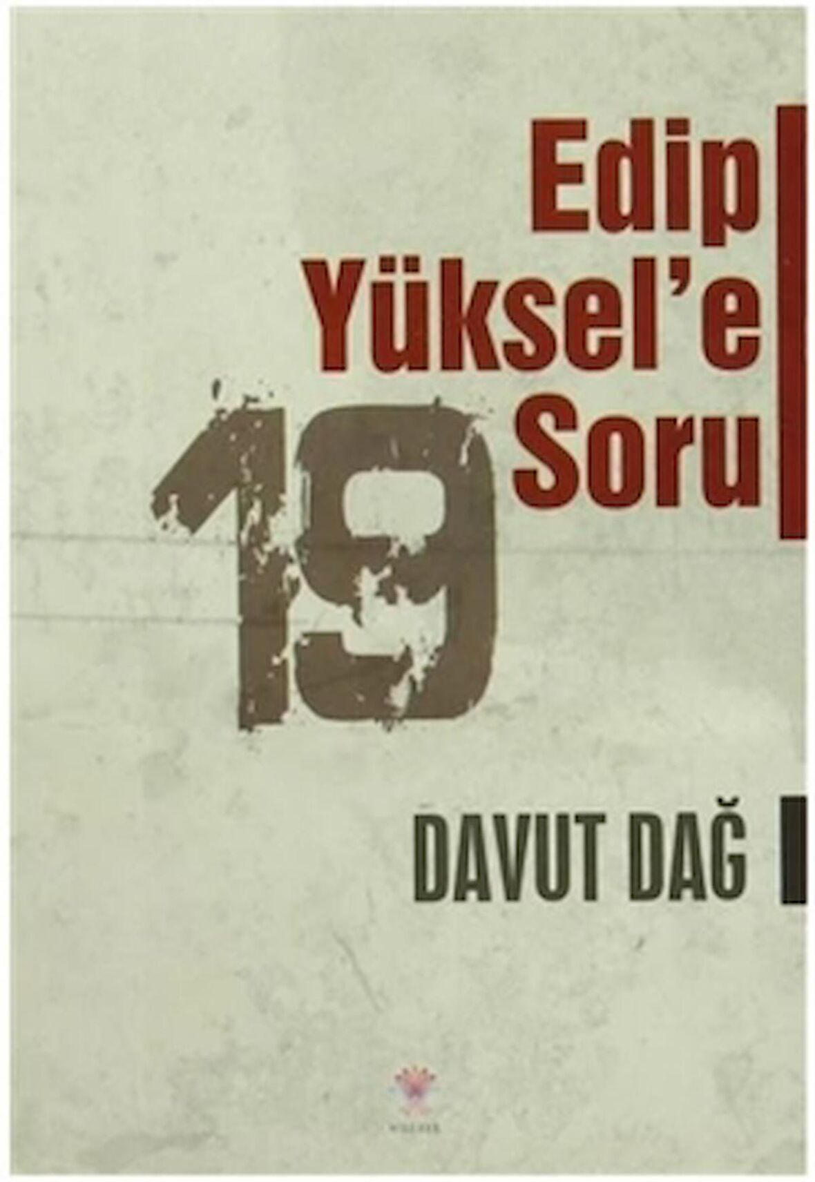 Edip Yüksel'e 19 Soru