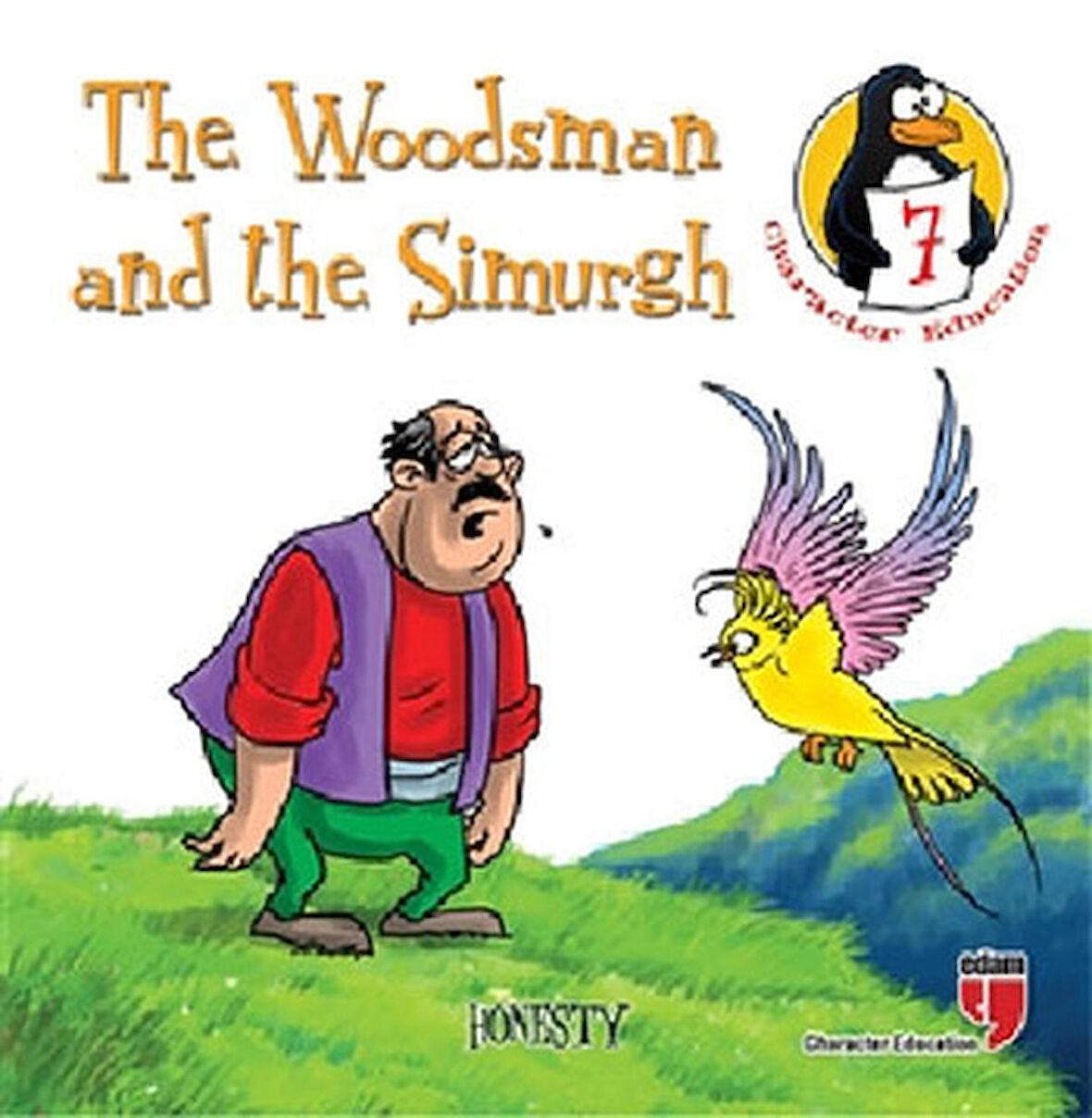 The Woodsman and the Simurgh - Honesty