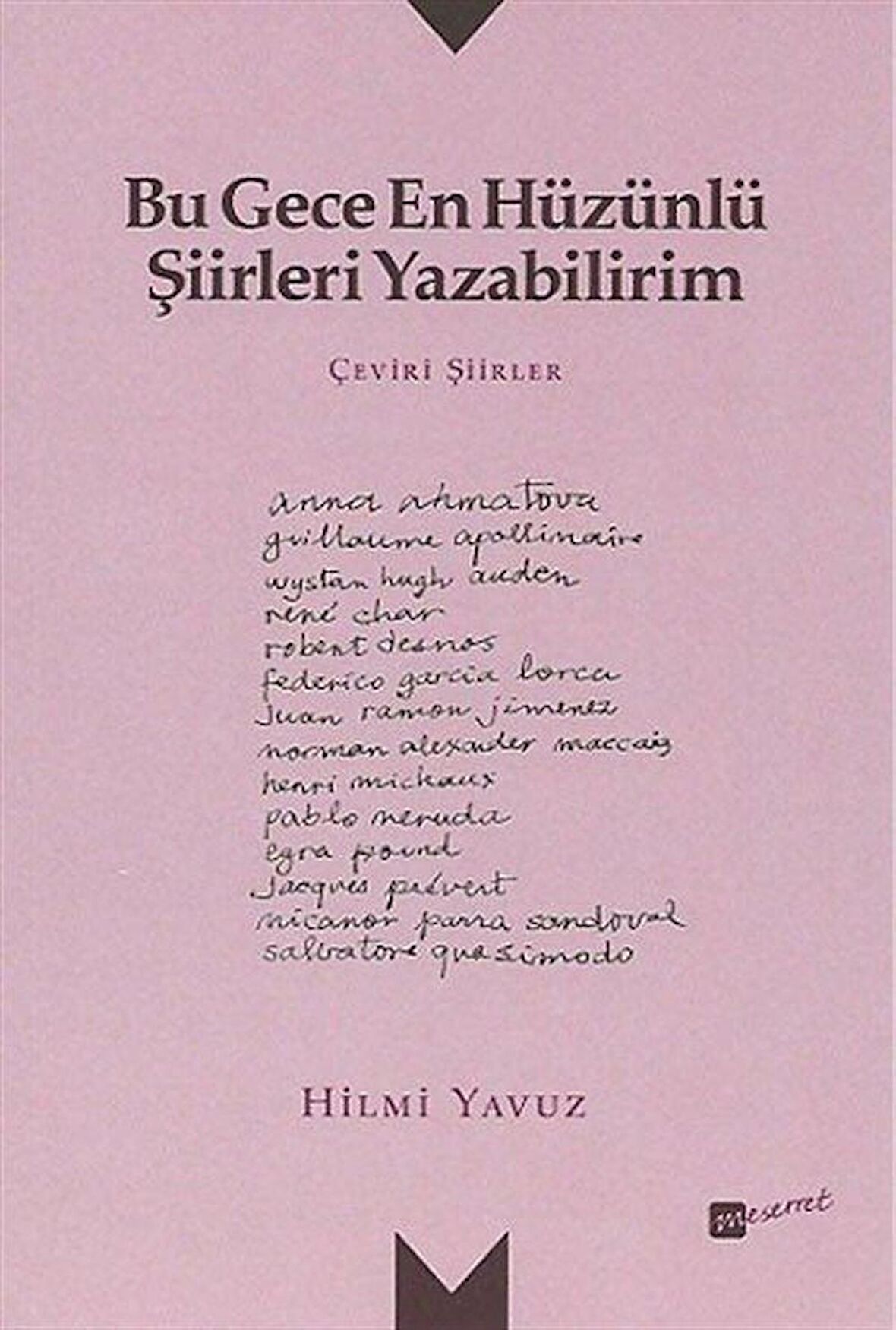 Bu Gece En Hüzünlü Şiirleri Yazabilirim