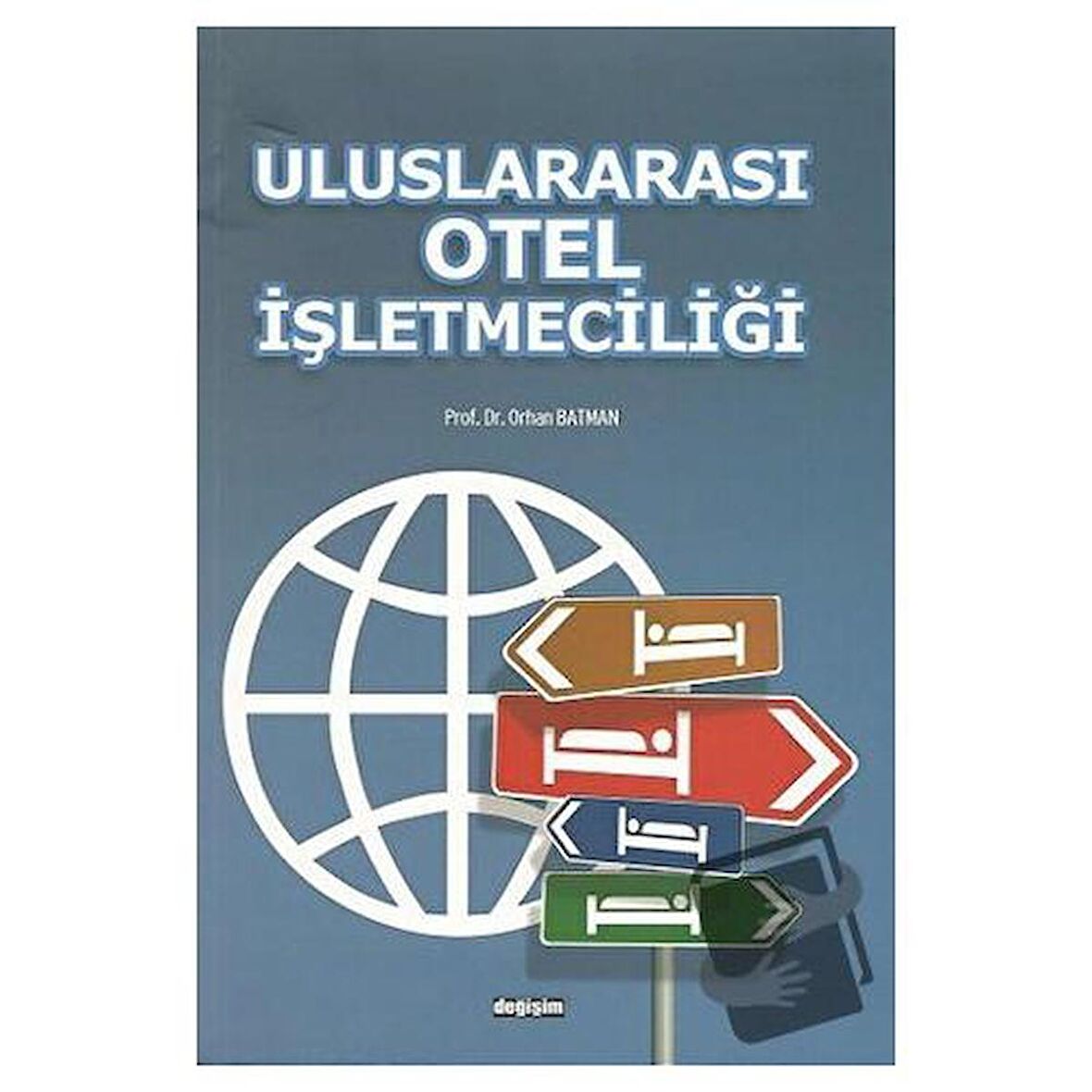 Uluslararası Otel İşletmeciliği